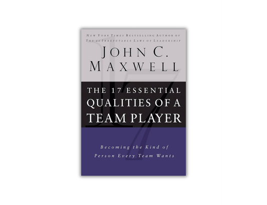 The 17 Essential Qualities of a Team Player