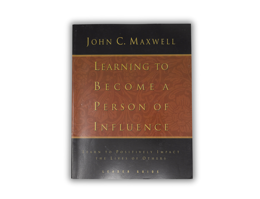 Becoming a Person of Influence Facilitator Guide