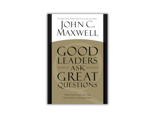 SIGNED COPY - Good Leaders Ask Great Questions