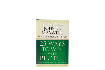 25 Ways to Win With People