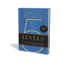 The Five Levels of Leadership: Proven Steps to Maximize Your Potential