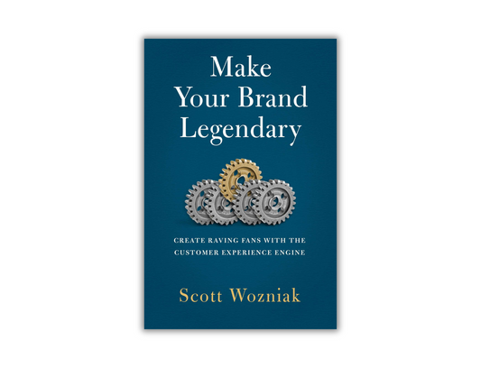 Scott Wozniak - Make Your Brand Legendary