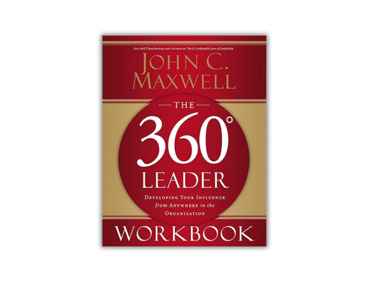 Workbook The 360 Degree Leader
