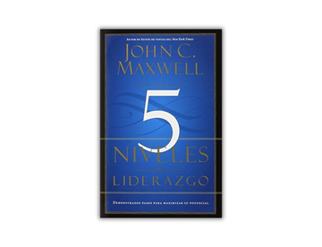 Los 5 niveles de liderazgo