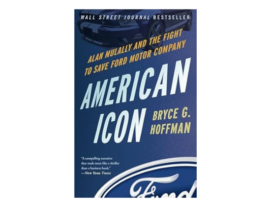 American Icon - Allen Mulally and the Fight to Save Ford Motor Company [Paperback]