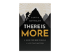 Curtis Sethaler - There Is More: A Guide for Men to Build a Life That Matters