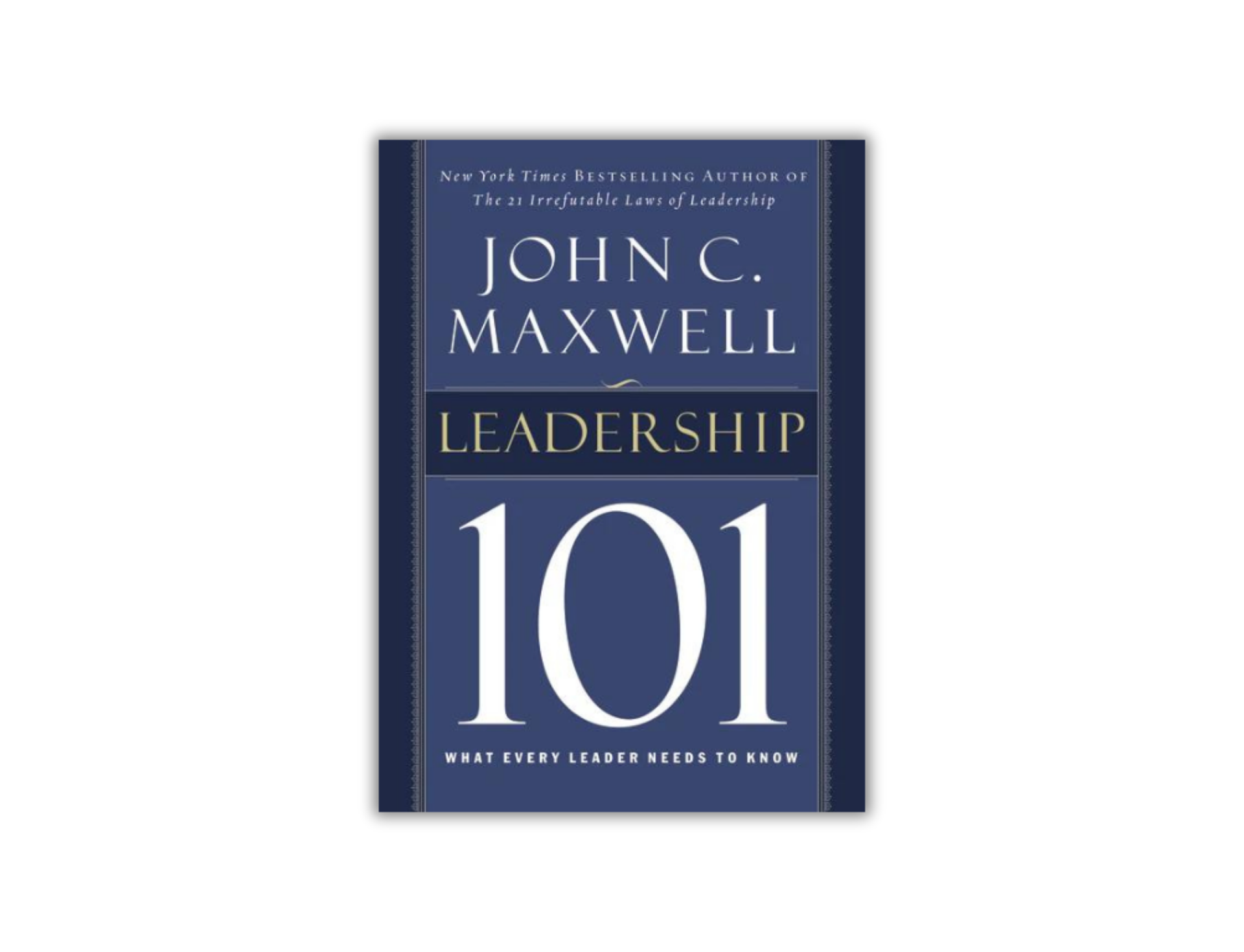 Leadership 101 – Maxwell Leadership