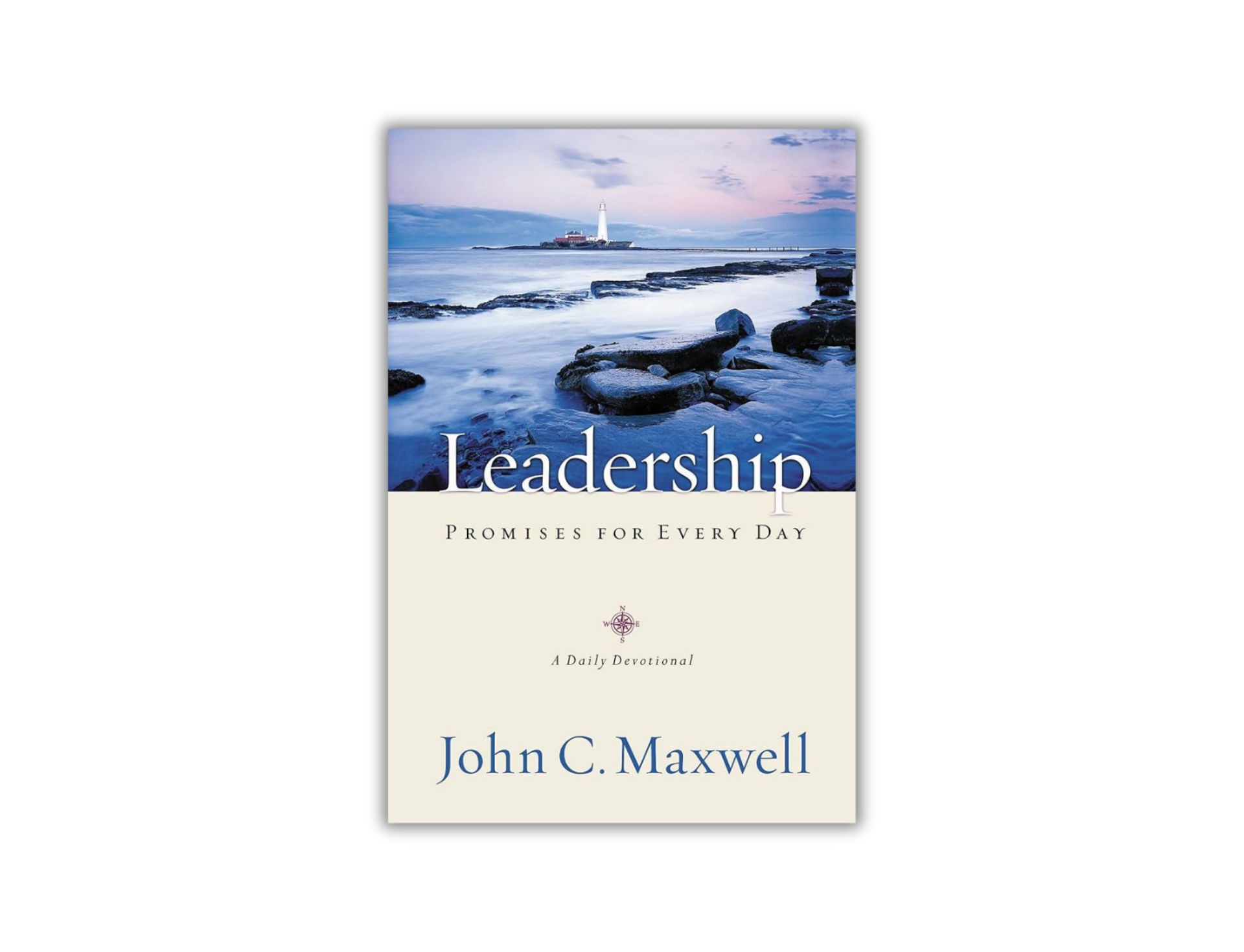 Leadership Promiss Leadership Promises for Every Day – Maxwell Leadership