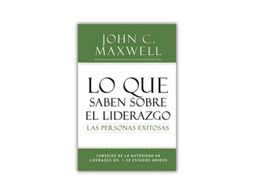 Lo que saben sobre el liderazgo las personas exitosas