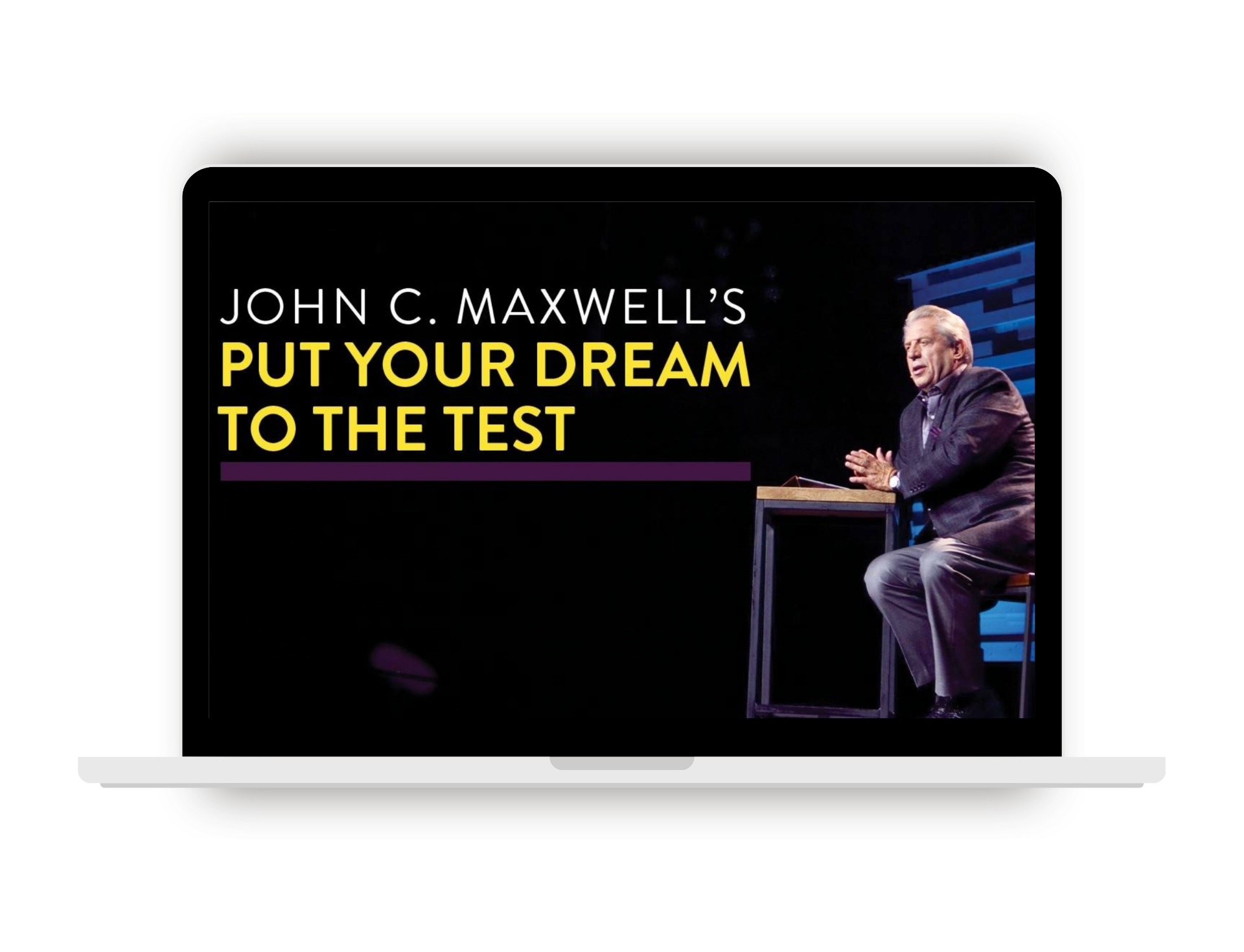 Put Your Dream to the Test Online Course – Maxwell Leadership