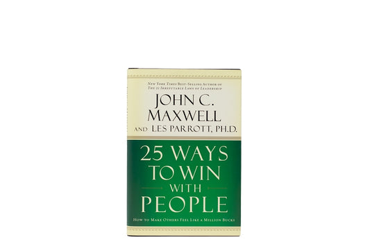 25 Ways to Win With People